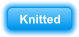 Knitted