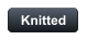 Knitted