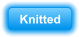 Knitted