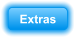 Extras