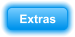 Extras