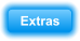Extras
